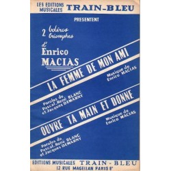 LA FEMME DE MON AMI / OUVRE TA MAIN ET DONNE