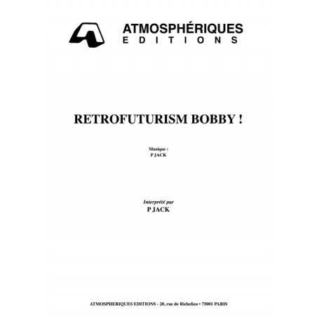 RETROFUTURISM BOBBY