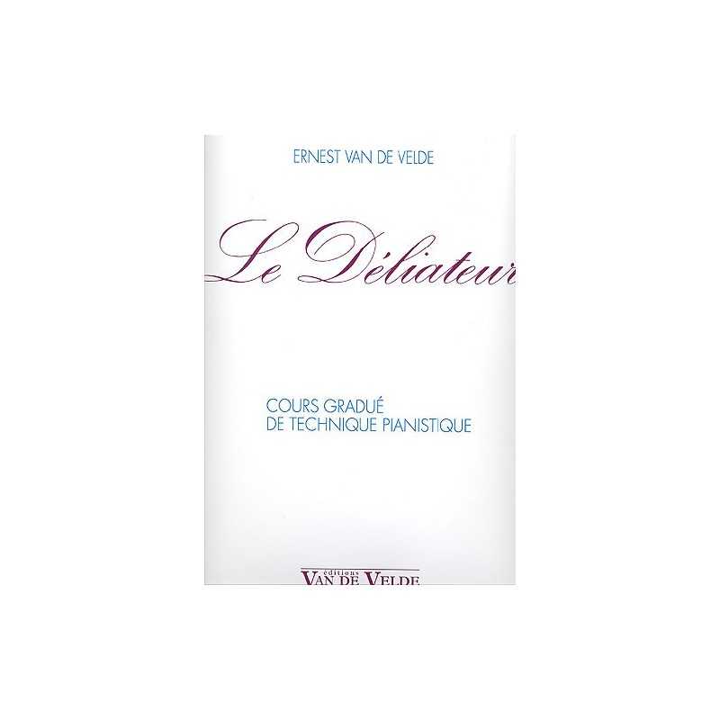 Partition LE DÉLIATEUR Ernest VAN de VELDE