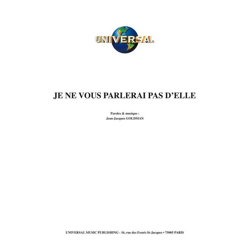 Sheet music JE NE VOUS PARLERAI PAS D'ELLE Jean-Jacques GOLDMAN pdf