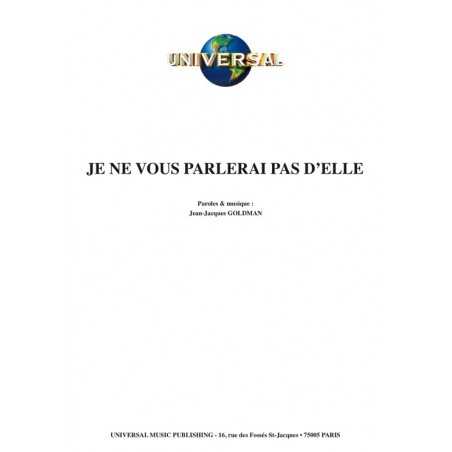 JE NE VOUS PARLERAI PAS D'ELLE