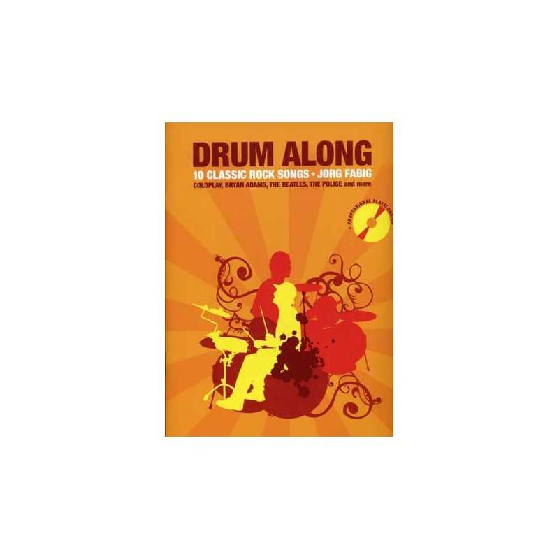 DRUM ALONG - 10 CLASSIC ROCK SONGS (+CD)