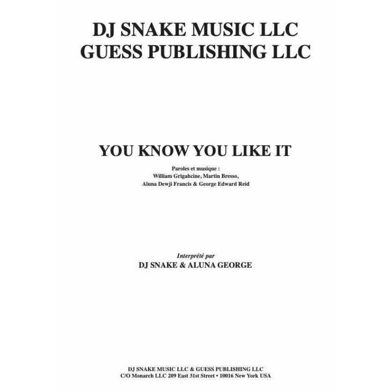 Partition YOU KNOW YOU LIKE IT DJ Snake & Aluna George