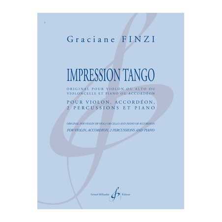 IMPRESSION TANGO - VIOLON, ACCORDEON, 2 PERCUSSIONS ET PIANO