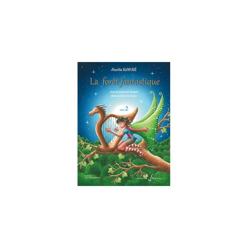 LA FORÊT FANTASTIQUE - VOLUME 2