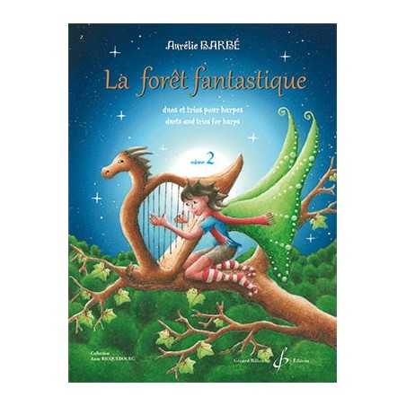 LA FORÊT FANTASTIQUE - VOLUME 2