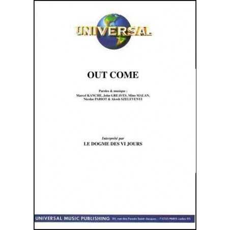OUT COME