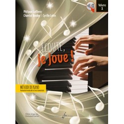 Partition ECOUTE JE JOUE ! VOLUME 1 - PIANO Philippe LEFEVRE
