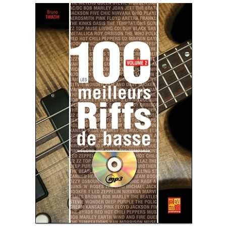 LES 100 MEILLEURS RIFFS DE BASSE VOLUME 2 (+CD)
