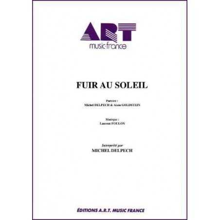 FUIR AU SOLEIL