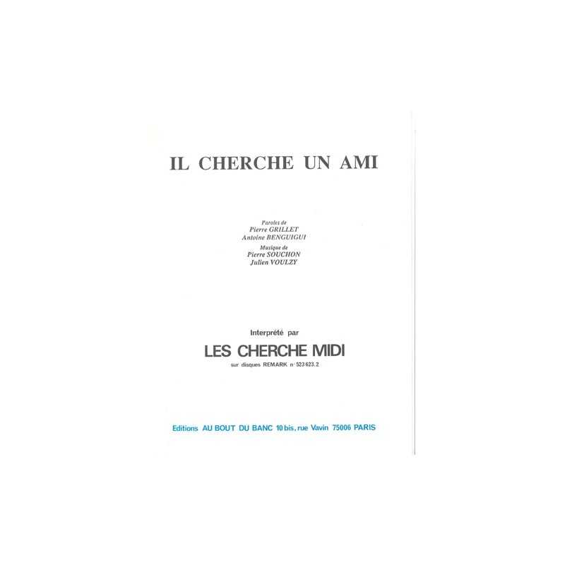 Sheet music IL CHERCHE UN AMI LES CHERCHE MIDI