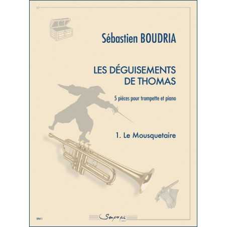 1. LES MOUSQUETAIRES : LES DÉGUISEMENTS DE THOMAS