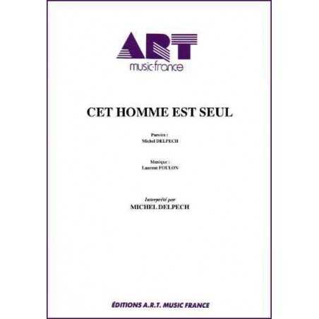 CET HOMME EST SEUL