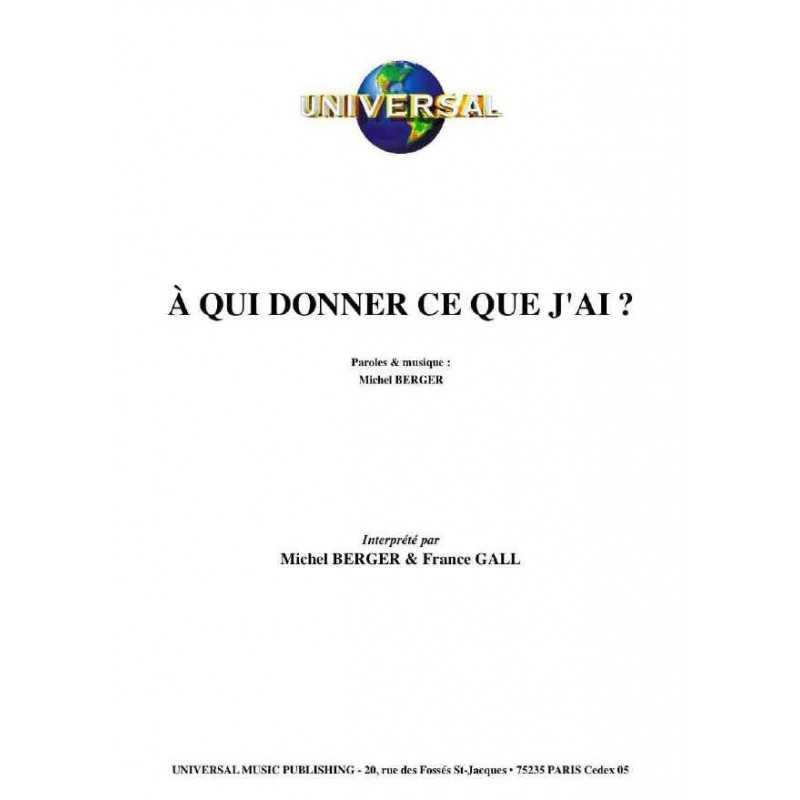 Partition À QUI DONNER CE QUE J'AI Michel BERGER France GALL