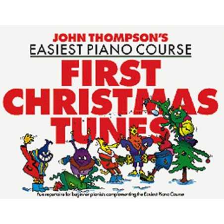 JOHN THOMPSON'S PIANO COURSE FIRST CHRISTMAS TUNES