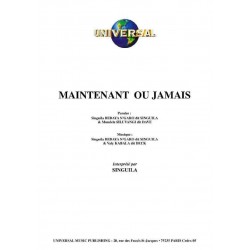 MAINTENANT OU JAMAIS