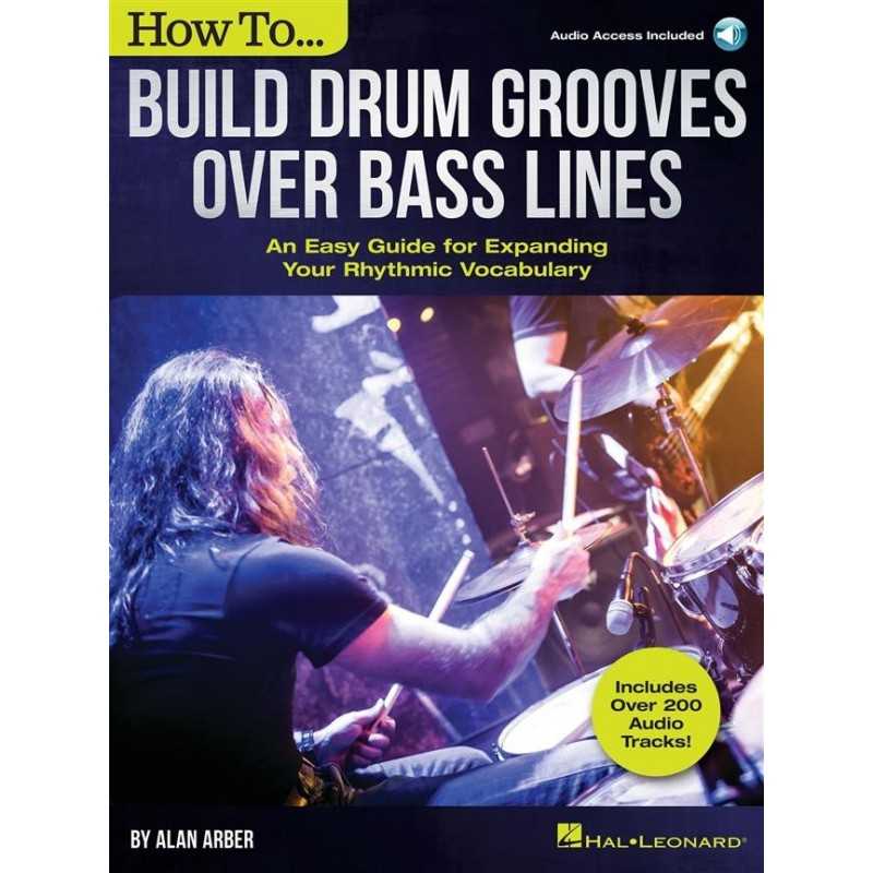 Receui et audio en ligne HOW TO BUILD DRUM GROOVES OVER BASS LINES Divers Artistes
