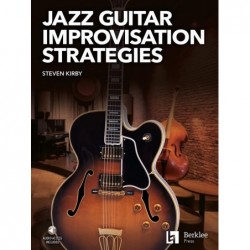Receui et audio en ligne JAZZ GUITAR IMPROVISATION STRATEGIES Steven Kirby
