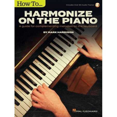 HOW TO HARMONIZE ON THE PIANO