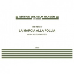 Score LA MARCIA ALLA FOLLIA (SCORE) Bo Holten