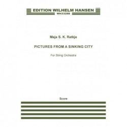 Score PICTURES FROM A SINKING CITY Maja S. K. Ratkje