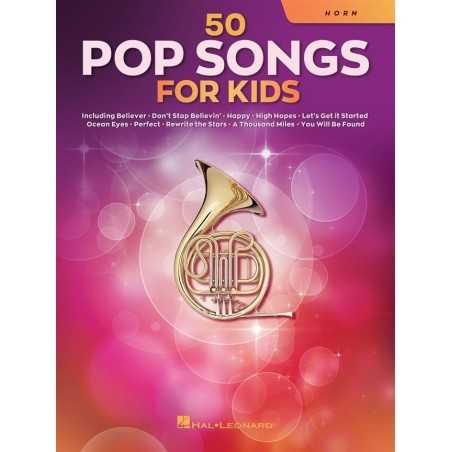 50 POP SONGS FOR KIDS (HORN)