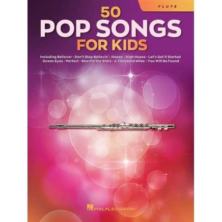 50 POP SONGS FOR KIDS (FLUTE)