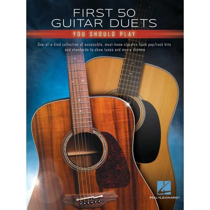 Songbook FIRST 50 GUITAR DUETS YOU SHOULD PLAY Divers Artistes