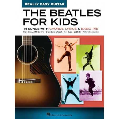 THE BEATLES FOR KIDS - REALLY EASY GUITAR SERIES