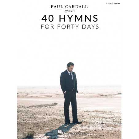 PAUL CARDALL - 40 HYMNS FOR FORTY DAYS
