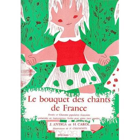 LE BOUQUET DES CHANTS DE FRANCE