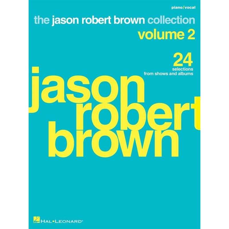 Songbook JASON ROBERT BROWN COLLECTION - VOLUME 2 Jason Robert Brown
