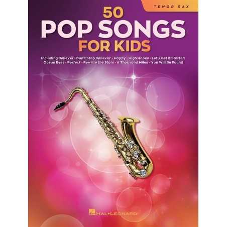 50 POP SONGS FOR KIDS (TENOR SAXOPHONE)