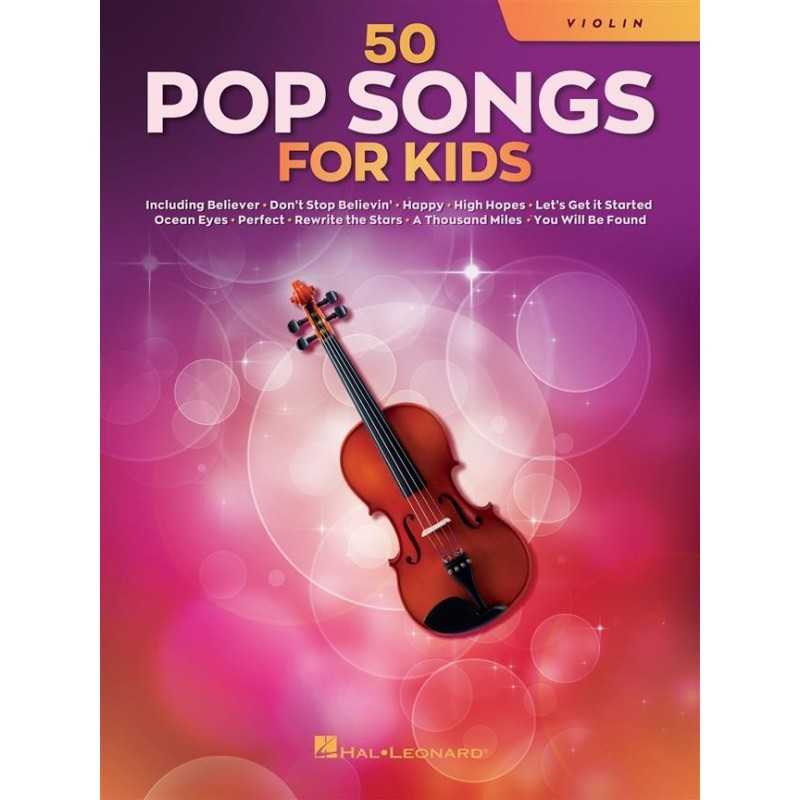 Songbook 50 POP SONGS FOR KIDS (VIOLIN) Divers Artistes