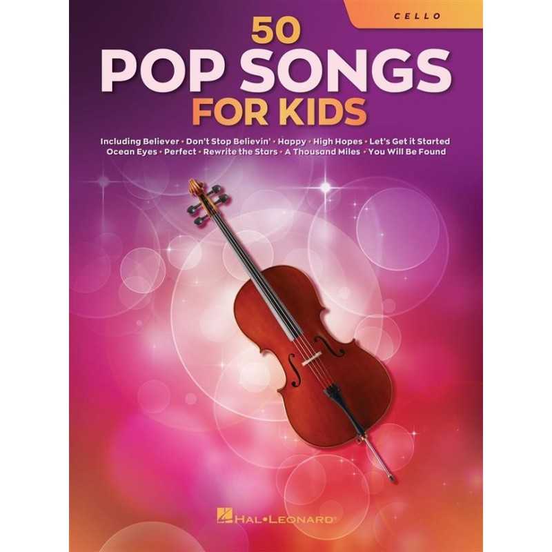 Songbook 50 POP SONGS FOR KIDS (CELLO) Divers Artistes