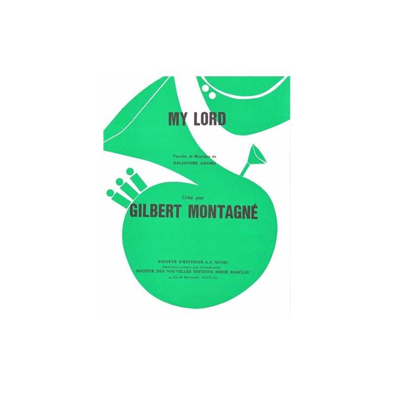 Partition MY LORD Gilbert Montagné