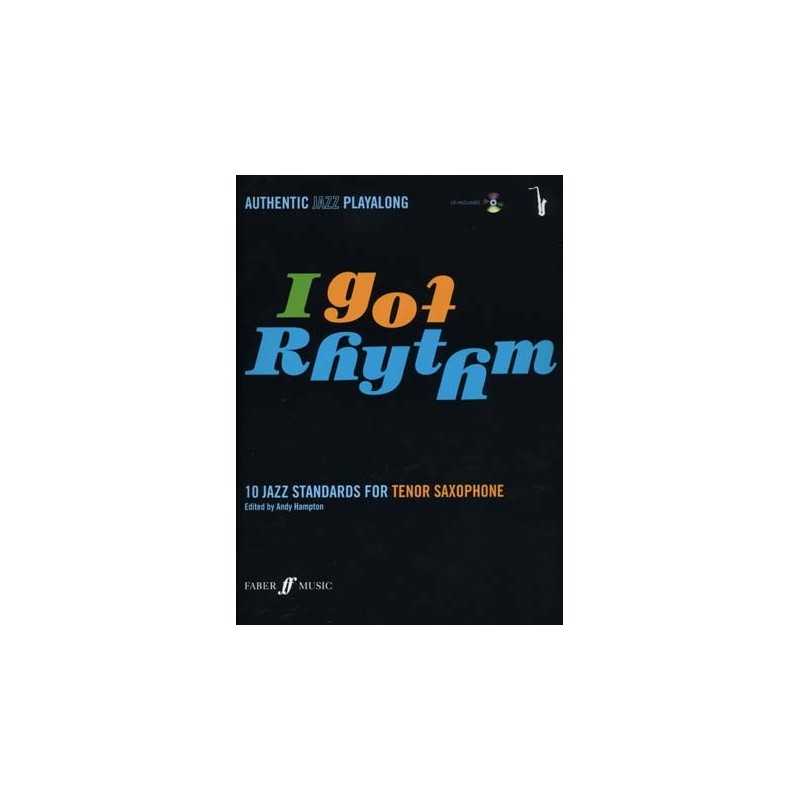 I GOT RHYTHM 10 JAZZ STANDARDS FOR TENOR SAX (+ CD)