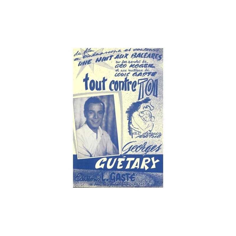Partition TOUT CONTRE TOI (MELODIE-LYRICS) Georges GUÉTARY