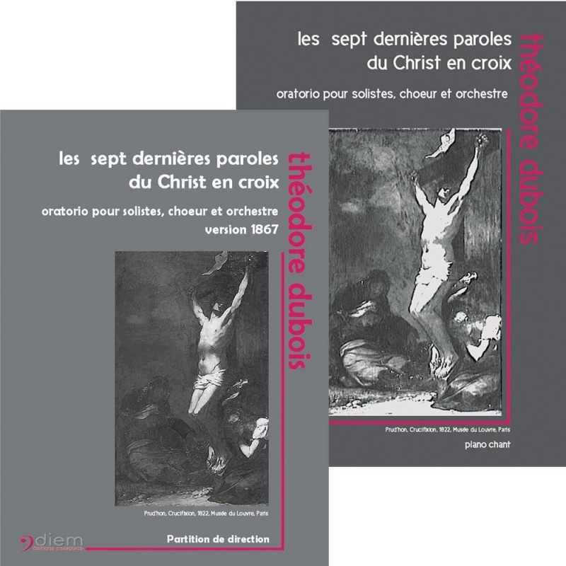 OFFRE DÉCOUVERTE LES SEPT DERNIÈRES PAROLES DU CHRIST EN CROIX 1867 (CONDUCTEUR + PIANO-CHANT)