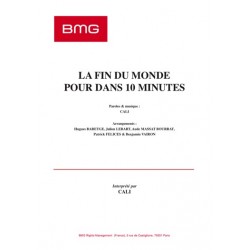 Partition LA FIN DU MONDE POUR DANS 10 MINUTES CALI
