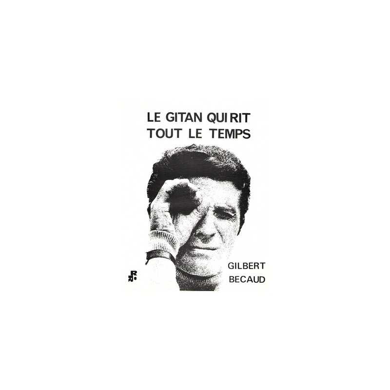 Sheet music LE GITAN QUI RIT TOUT LE TEMPS Gilbert BECAUD