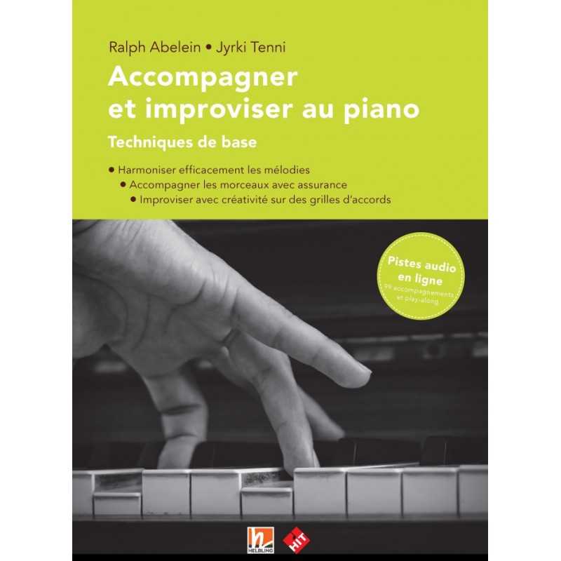 Methode ACCOMPAGNER ET IMPROVISER AU PIANO ABELEIN RALPH