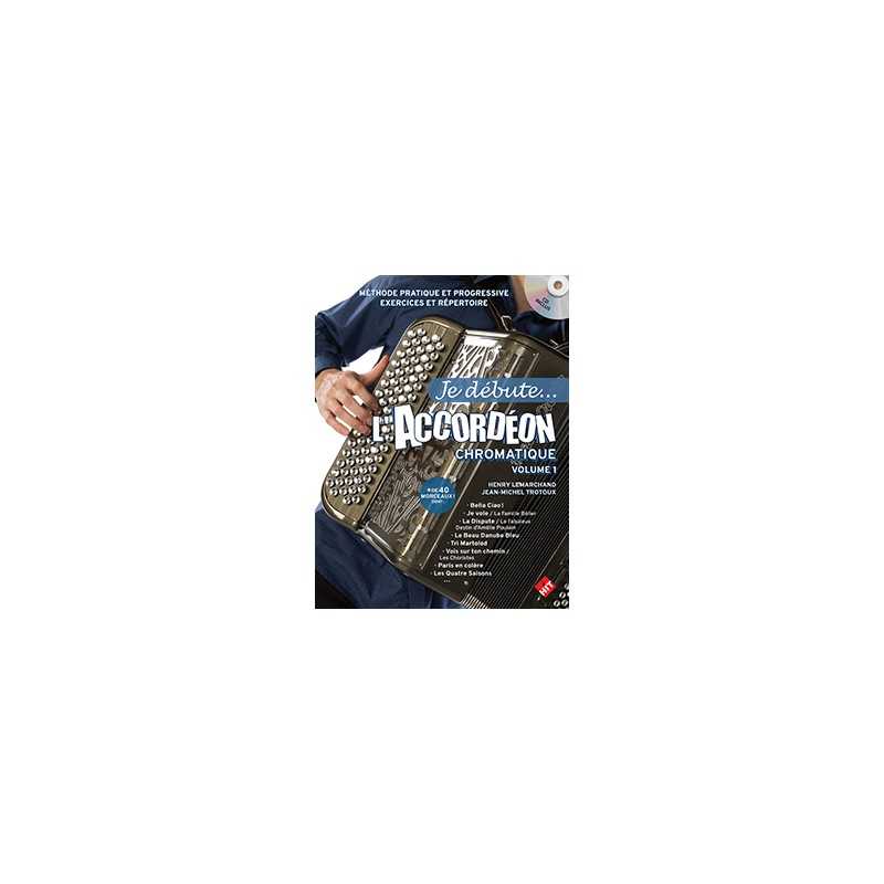 Méthode JE DÉBUTE L'ACCORDÉON CHROMATIQUE VOL.1 (+CD) HENRY LEMARCHAND
