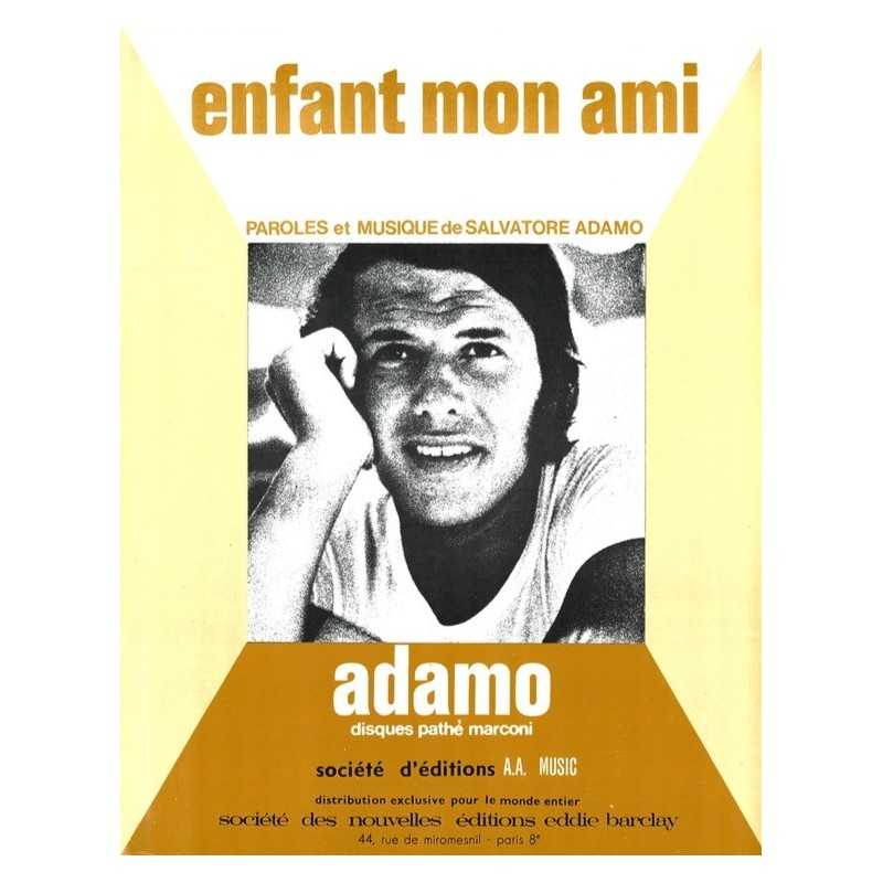Partition ENFANT MON AMI Salvatore ADAMO