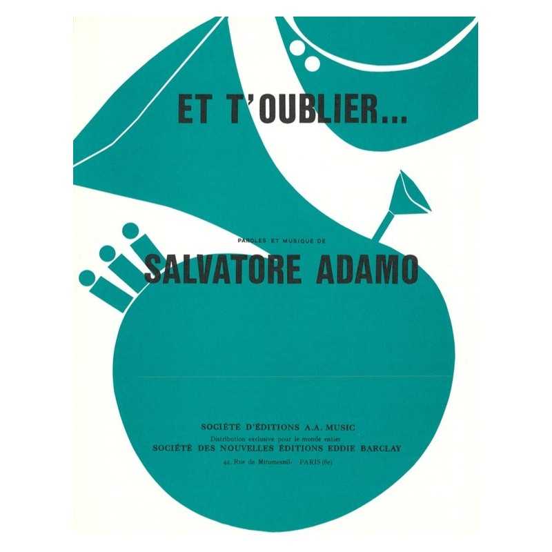 Partition ET T'OUBLIER Salvatore ADAMO