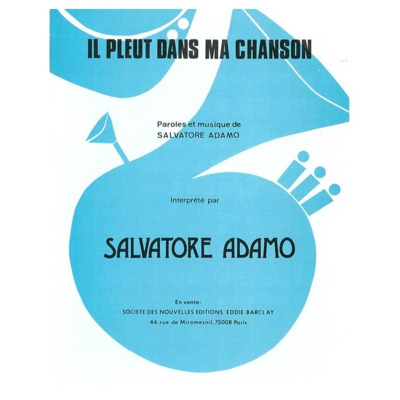 Partition IL PLEUT DANS MA CHANSON Salvatore ADAMO