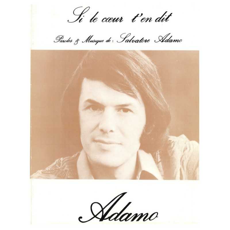 Partition SI LE CŒUR T'EN DIT Salvatore ADAMO