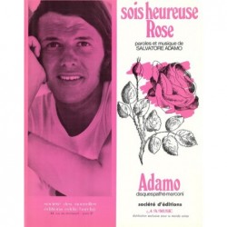 Partition SOIS HEUREUSE ROSE Salvatore ADAMO