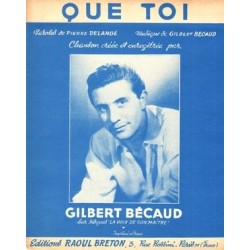 Sheet music QUE DE TOI GILBERT BECAUD