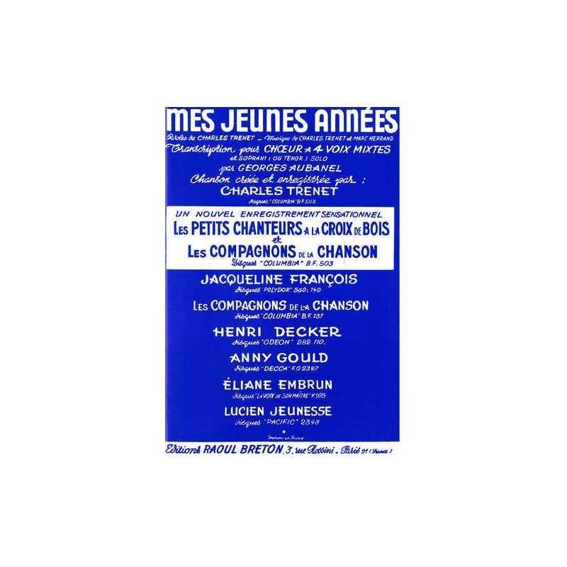 Partition MES JEUNES ANNÉES (CHŒUR À 4 VOIX) Charles TRENET